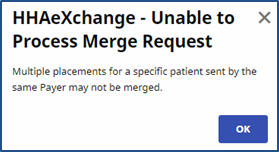 Merge Validation Multiple Placements for Same Patient